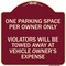 Signmission Reserved Parking One Parking Space Per Owner Violators Towed Away Veh Alum, 18" x 18", BU-1818-23044 A-DES-BU-1818-23044 - alternate 1